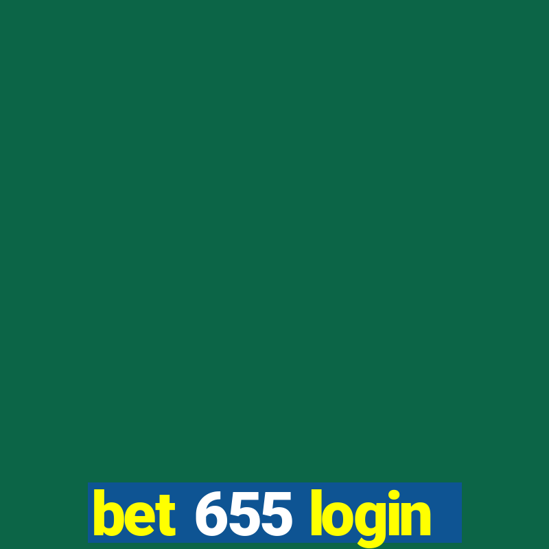 bet 655 login